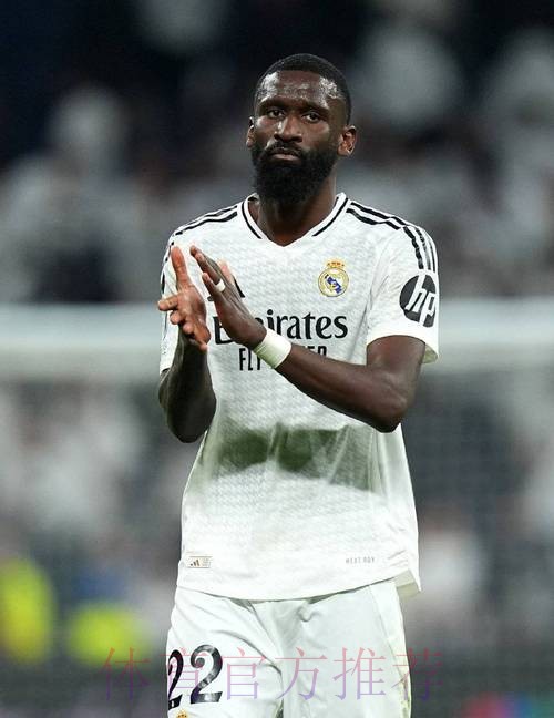 吕迪格将与皇马签订4+1的合同 年薪1100万欧 吕迪格将与皇马签订4+1的合同 年薪1100万欧